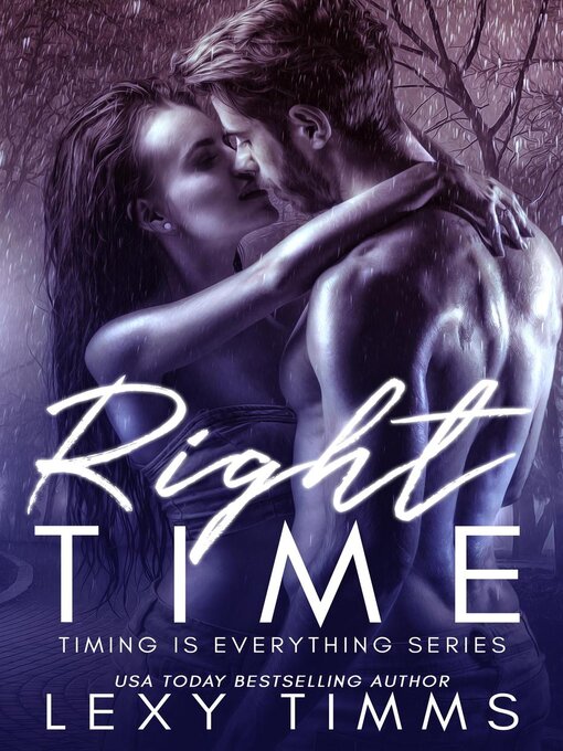 Title details for Right Time by Lexy Timms - Available